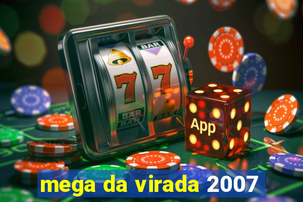 mega da virada 2007